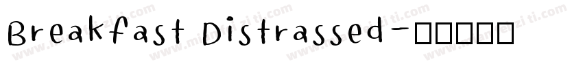 Breakfast Distrassed字体转换